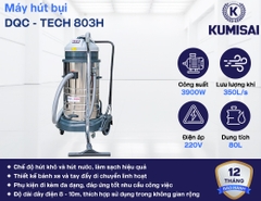 Máy hút bụi công nghiệp DQC - TECH 803H