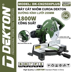 Máy cắt nhôm curoa Dekton DK-CN250XPLUS đường kính lưỡi 255m, công suất 1800w