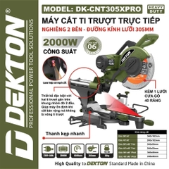 Máy Cắt Nhôm Trượt 2000W Dekton 305mm DK-CNT305XPRO Tốc Độ 4500 Vòng/Phút
