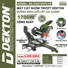 Máy Cắt Nhôm Trượt DEKTON DK-CN210XPLUS 1700W, Tặng Kèm Lưỡi Cắt Gỗ