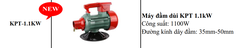MÁY ĐẦM DÙI CỦ ĐẦM DÙI KPTs KPT 1.1KW