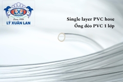 ỐNG TRẮNG DẺO LÝ XUÂN LAN LXL PHI 3 ĐẾN PHI 60