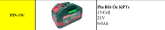 PIN 21V KPT PIN-15C 6.0Ah Lithium-ion Chân M21 Phổ Thông Dùng Cho Máy Khoan Máy Mài Siết Bulông