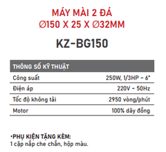 MÁY MÀI 2 ĐÁ 250W-220V KAIZEN KZ-BG150 Ф150 x 25 x Ф32MM TỐC ĐỘ KHÔNG TẢI 2950V/P MÁY MÀI TỐC ĐỘ CHẬM CHỐNG RUNG ĐỘ CHÍNH XÁC CAO CÓ MÀNG CHẮN BẢO VỆ