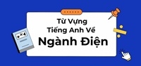 400 THUẬT NGỮ CHUYÊN NGÀNH ĐIỆN THÔNG DỤNG