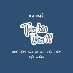 Bộ Sticker TỰA BÀI VĂN 11 (chương trình mới)- MADE BY AHN thiết kế