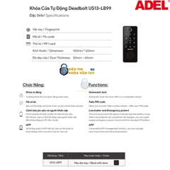 Khóa cửa tự động Adel US13-LB99 là dòng khóa thông minh cao cấp, kết hợp hoàn hảo giữa công nghệ hiện đại và thiết kế tinh tế