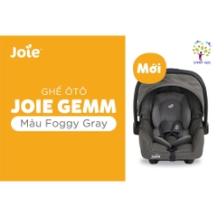 Ghế ngồi ô tô trẻ em Joie Gemm Foggy Gray