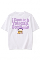 [BST Sắc Thiếu] Áo Thun Cotton Unisex "I Can't Do It, You Can Do Nhiều" | Vũ Trụ Hoảng Loạn x GIG Store