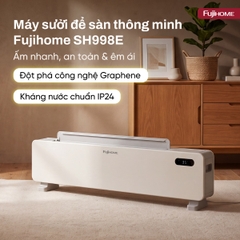Máy sưởi chân tường thông minh Fujihome SH998E 2200W Graphene | Hàng chính hãng