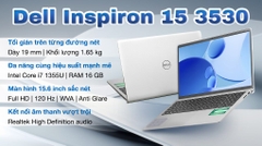 Laptop Dell Inspiron 15 3530 - P16WD (i7 1355U, 16GB, 1TB, Full HD 120Hz, OfficeHS, Win11)