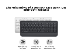 Bàn phím LOGITECH K650 SIGNATURE WIRELESS/BLUETOOTH/ĐEN/TRẮNG