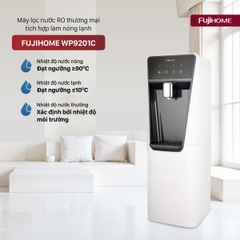Máy lọc nước RO thương mại nóng lạnh Fujihome WP9201C | Hàng chính hãng