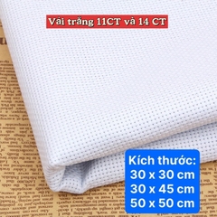 Vải aida thêu tranh chữ thập cho 11CT (thêu 3 sợi) và 14CT (thêu 2 sợi)