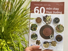 60 món chay thực dưỡng Như Châu