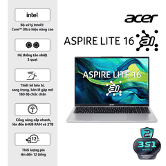 MÁY TÍNH XÁCH TAY (NB) ACER AS AL16- 71P-5674 U5- 125H/16GD5/512SSD/16"FHD+/3C/W11SL/BẠC( NX.D4XSV.001)