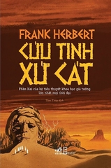 Xứ cát + Cứu tinh xứ cát (Bìa cứng)