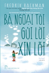 Bà ngoại tôi gửi lời xin lỗi