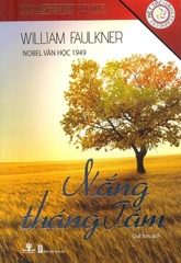 Nắng tháng tám (Tủ sách Tinh hoa Văn Học Phương Nam)