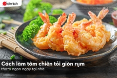 Cách làm tôm chiên tỏi giòn rụm thơm ngon ngay tại nhà