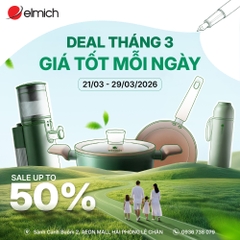 [ELMICH x AEON MALL HẢI PHÒNG LÊ CHÂN] DEAL KHỦNG THÁNG 3 - GIÁ TỐT MỖI NGÀY!