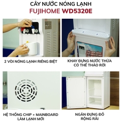 Cây nước nóng lạnh FUJIHOME WD5320E 485W