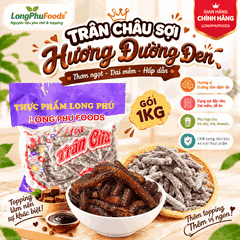 Trân châu Sợi Đặc Biệt Long Phú gói 1kg - Size Sợi Trung - Không có vị ngọt