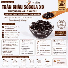 Trân châu Socola XO Thượng Hạng Long Phú gói 3kg - Size Trung Truyền thống - Có vị ngọt