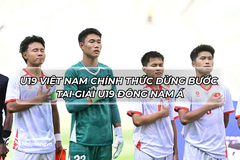 U19 Việt Nam dừng bước từ vòng bảng giải U19 Đông Nam Á 2026