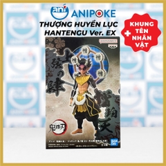 Mô hình Thượng huyền Ngũ Gyokko - Thượng Lục Hantengu - Zou Ver EX Làng Thợ Rèn Kimetsu no yaiba, Chính hãng Nhật