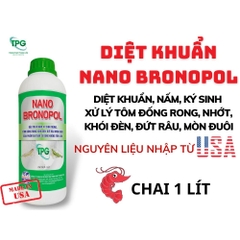 DIỆT KHUẨN NANO BRONOPOL - ĐẶC TRỊ VI NẤM, KÝ SINH, ĐÓNG RONG, NHỚT TRÊN TÔM-CHAI 1 LÍT