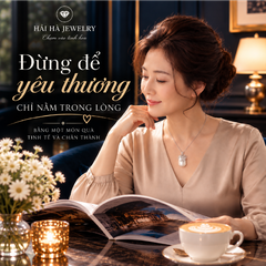 ĐỪNG ĐỂ YÊU THƯƠNG CHỈ NẰM TRONG LÒNG
