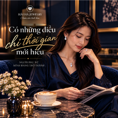 CÓ NHỮNG ĐIỀU CHỈ THỜI GIAN MỚI HIỂU
