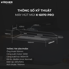 Máy hút mùi KOCHER K-6070PRO - Điều khiển cảm ứng Slide - 900m3/h