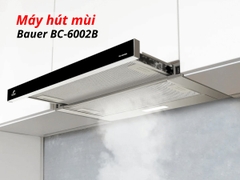 Máy Hút Mùi Bauer BC 6002B - Âm tủ - Cánh quạt mới 2026