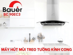 Máy Hút Mùi Bauer BC 90EC3 - Kích thước 90cm