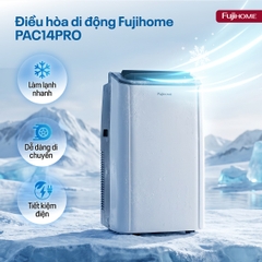 Điều hòa di động Fujihome PAC14Pro 14000BTU – mát nhanh phòng khách, không cần lắp đặt