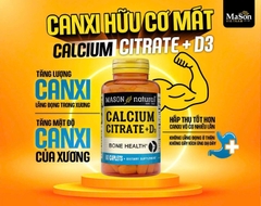 Viên uống canxi hữu cơ Mason Natural Calcium Citrate + D3 hỗ trợ xương chắc khỏe, phòng ngừa loãng xương 60 viên