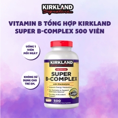 Vitamin B tổng hợp Super B-Complex Kirkland Signature hộp 500 viên