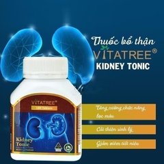 Bổ thận vitatree kindey tonic 100 tablets tăng cường chức năng thận, tráng dương hỗ trợ sinh lý nam