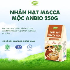 Nhân hạt Macca Mộc Anbio (Gói 250g)