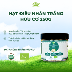 Hạt điều nhân trắng hữu cơ - 250gr
