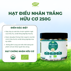 Hạt điều nhân trắng hữu cơ - 250gr