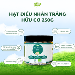 Hạt điều nhân trắng hữu cơ - 250gr