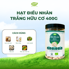 Hạt điều nhân trắng hữu cơ - 400gr