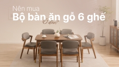 Nên mua bộ bàn ăn gỗ 6 ghế ở đâu chất lượng và bền đẹp?