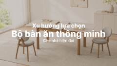 Xu hướng lựa chọn bộ bàn ăn thông minh cho nhà hiện đại