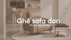 Top 10 mẫu ghế sofa đơn nhỏ gọn đẹp, tiện nghi cho mọi nhà