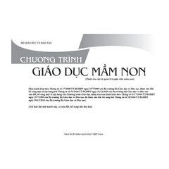Chương Trình Giáo Dục Mầm Non (được sửa đổi, bổ sung một số nội dung theo TT số 51/2020-BGDĐT ngày 31/12/2020)