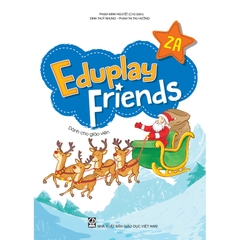 Eduplay Friends 2A (Dành cho giáo viên)